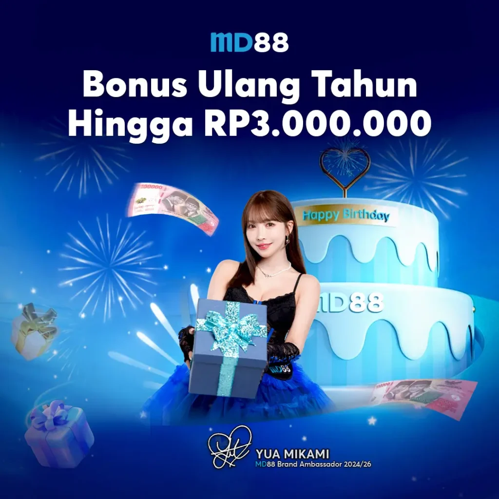 MD88 BONUS HADIAH ULANG TAHUN